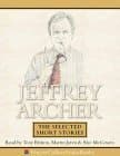 Jeffrey Archer: The Selected Short Stories