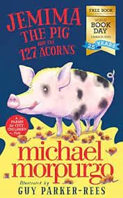 Jemima The Pig & The 127 Acorns