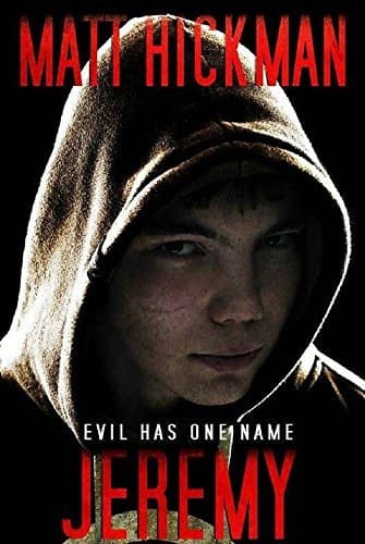 Jeremy: Evil Has One Name - A Horror Novella