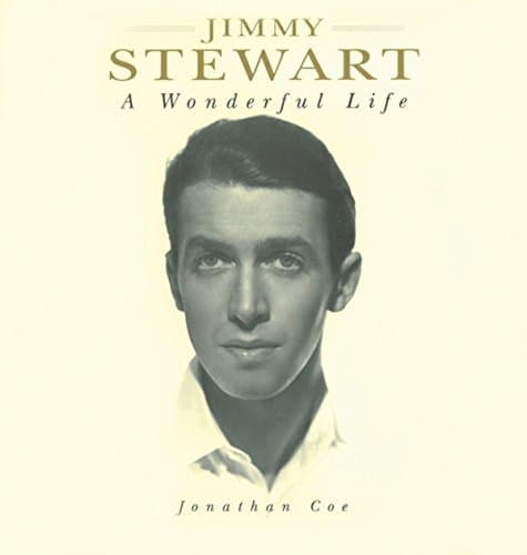 Jimmy Stewart: A Wonderful Life