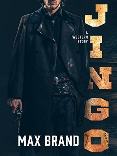 Jingo: A Western Story
