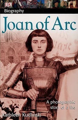 Joan of Arc: A Photographic Story of a Life