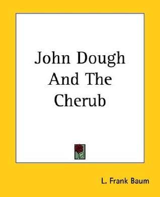 John Dough And The Cherub