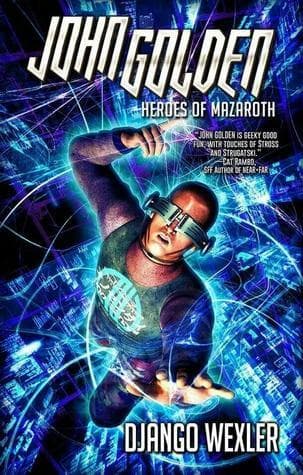 John Golden & the Heroes of Mazaroth