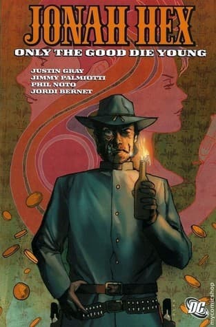 Jonah Hex, Vol. 4: Only the Good Die Young