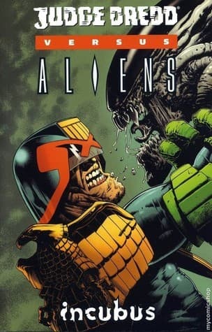 Judge Dredd versus Aliens: Incubus