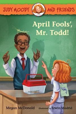 Judy Moody and Friends: April Fools, Mr. Todd!
