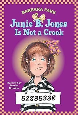 Junie B. Jones Is Not a Crook