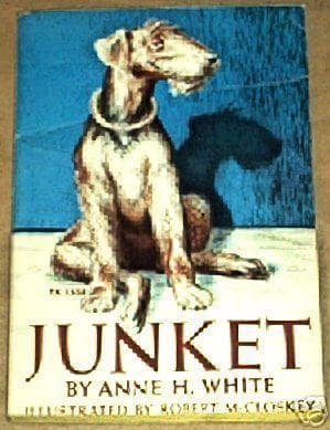 Junket: The Dog Who Liked Everything "Just So"