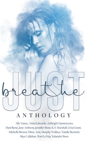 Just Breathe Anthology