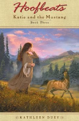 Katie and the Mustang, Book 3