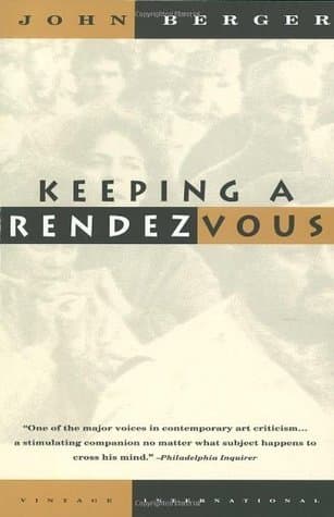 Keeping a Rendezvous: Essays