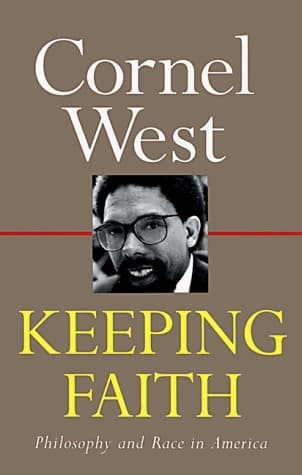 Keeping Faith: Philosophy and Race in America
