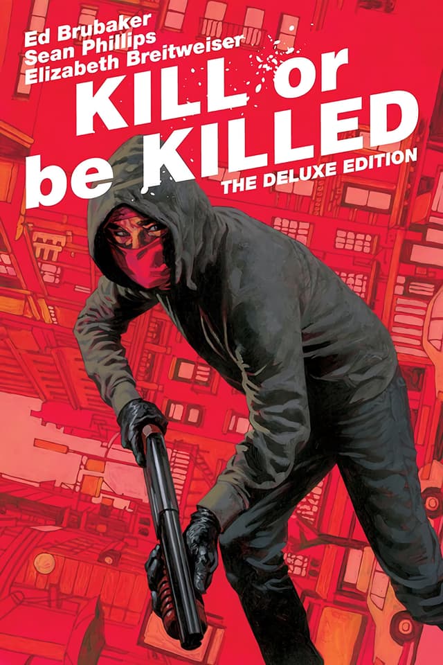 Kill or be Killed: The Deluxe Edition