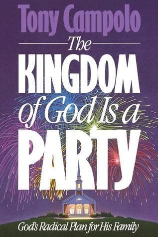 KINGDOM OF GOD IS A PARTY