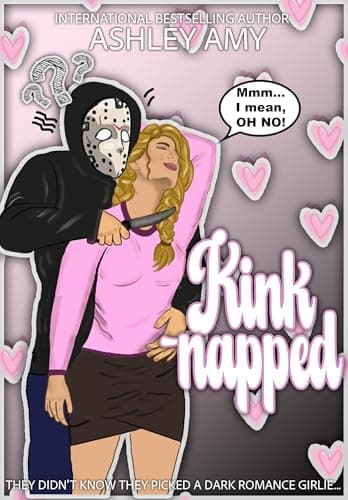 Kinknapped: A Dark Romance Girlie RH