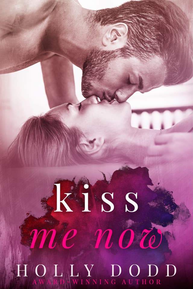 Kiss Me Now