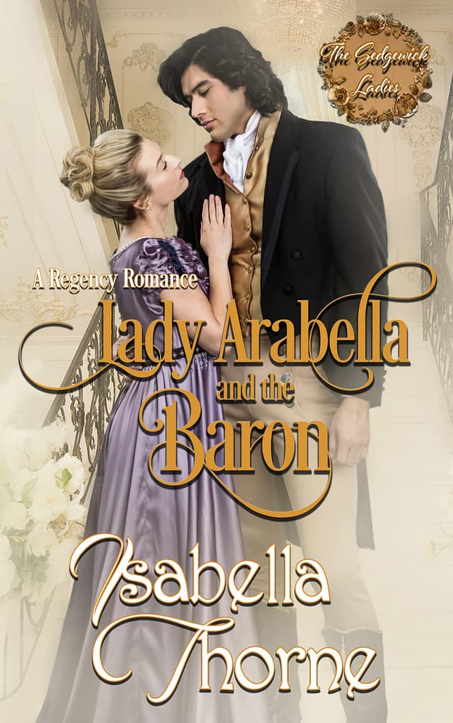 Lady Arabella and the Baron: A Regency Romance