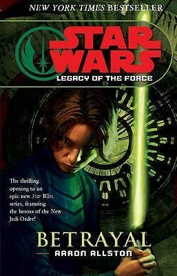 Legacy of the Force: Betrayal