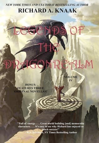 Legends of the Dragonrealm, Vol. IV