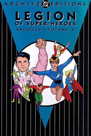Legion of Super-Heroes Archives, Vol. 4