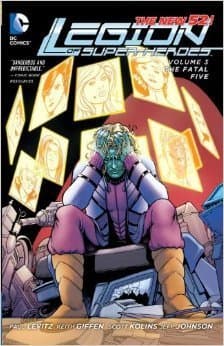 Legion of Super-Heroes, Vol. 3: The Fatal Five