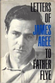 Letters of James Agee to Father Flye