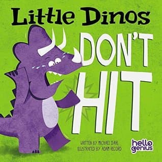 Little Dinos Don't Hit