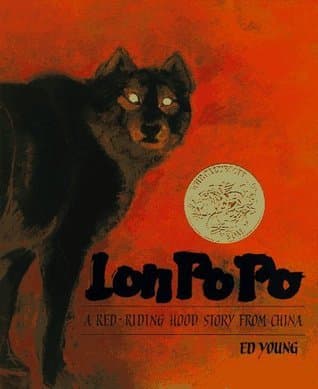 Lon Po Po: A Red-Riding Hood Story from China