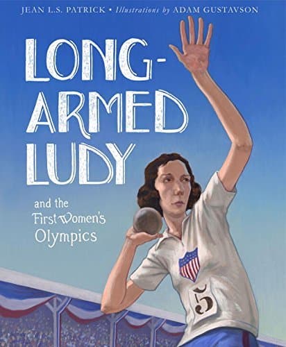 Long-Armed Ludy and the First Women's Olympics