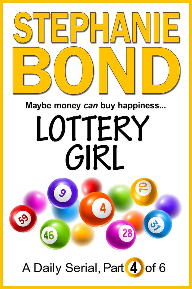 LOTTERY GIRL: part 4 of 6