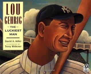 Lou Gehrig: The Luckiest Man