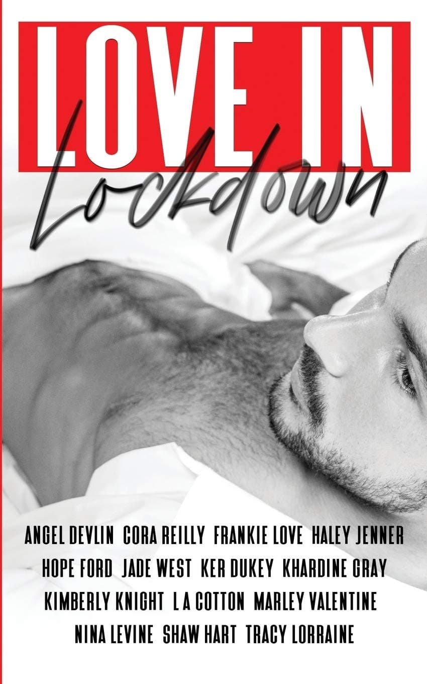 Love in Lockdown: A Charity Anthology