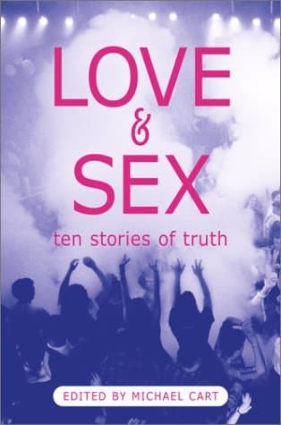Love & Sex: Ten Stories of Truth