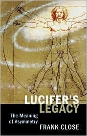 Lucifer's Legacy: The Meaning of Asymmetry