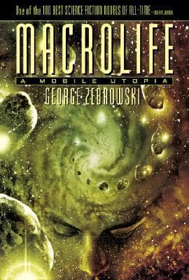 Macrolife: A Mobile Utopia