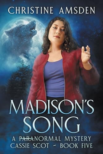 Madison's Song: a ParaNormal Mystery