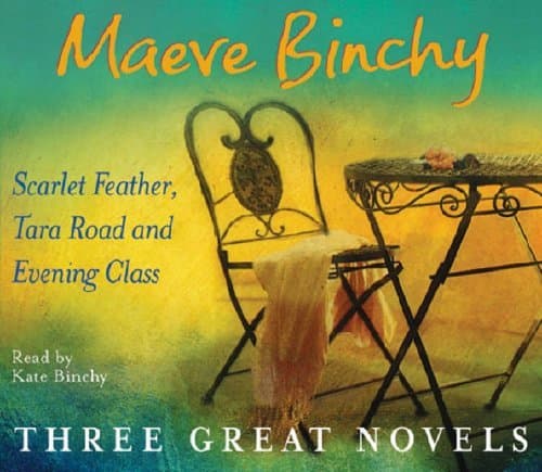 Maeve Binchy: Three Great Novels