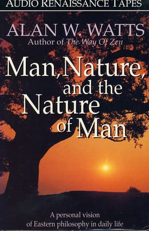 Man, Nature, and the Nature of Man