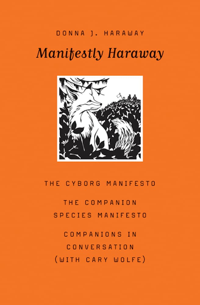 Manifestly Haraway (Volume 37)