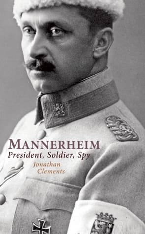 Mannerheim: President, Soldier, Spy