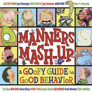 Manners Mash-Up: A Goofy Guide to Good Behavior