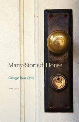 Many-Storied House: Poems
