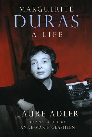 Marguerite Duras: A Life