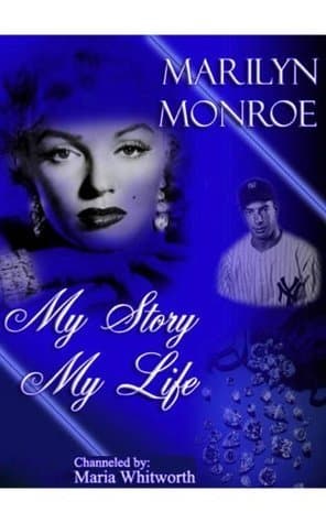 Marilyn Monroe: My Story, My Life