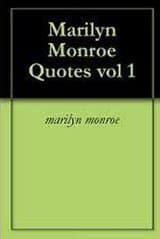 Marilyn Monroe Quotes vol 1