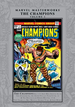 Marvel Masterworks: The Champions, Vol. 1
