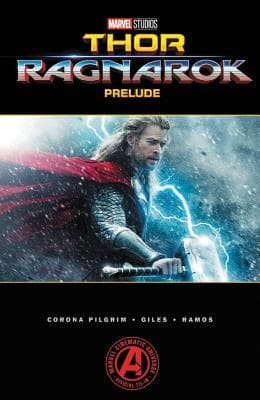 Marvel's Thor: Ragnarok - Prelude