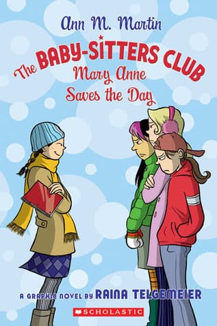 Mary Anne Saves the Day: A Graphic Novel