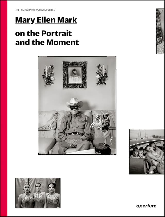 Mary Ellen Mark on the Portrait and the Moment